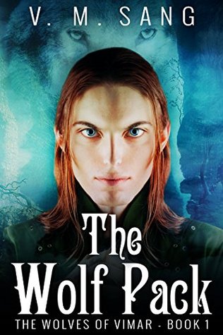 The Wolf Pack (The Wolves of Vimar #1)