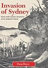 Invasion: Colonial Sydney's Fears of Attack