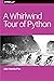 A Whirlwind Tour of Python