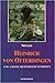 Heinrich von Ofterdingen und andere dichterische Schriften