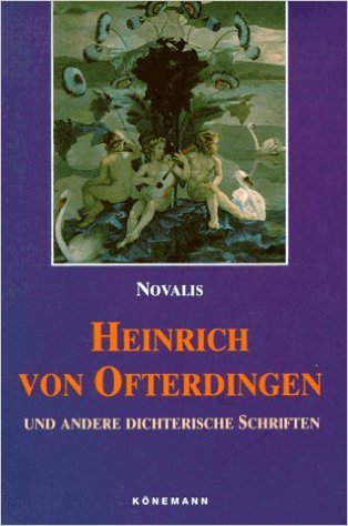 Heinrich von Ofterdingen und andere dichterische Schriften (Hardcover)