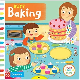 Busy Baking (Board book)