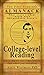 College-level Reading: How to improve your comprehension (and reduce your frustration) (Poor Student's Almanack Book 3)