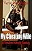 My Cheating Wife