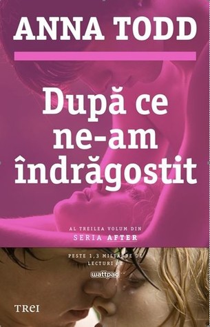 După ce ne-am îndrăgostit (After #3)
