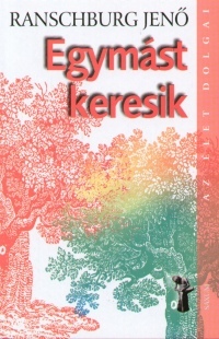 Egymást keresik