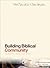 Building Biblical Community - Member Book by Steve Gladen