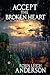 Accept the Broken Heart