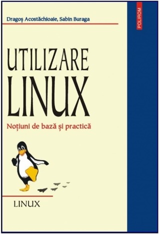 Utilizare Linux: noțiuni de bază și practică