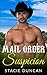 Romance: Mail Order Suspicion