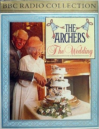 The Archers: The Wedding