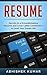 Resume: Groundbreaking Secrets to a Winning Resume and Cover Letter Combination to Land Your Dream Job (Career and Education Series Book 2)