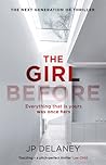 The Girl Before by J.P. Delaney