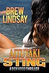 Aitutaki Sting (Ben Hood Thrillers Book 28) Aitutaki Sting (Ben Hood Thrillers Book 28)