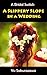 A Slippery Slope in Wedding: A Bridal Switch (Transgender Romance)