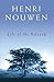 Life of the Beloved by Henri J.M. Nouwen