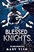 The Blessed Knights (Secret...