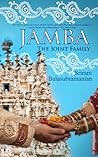 Jamba The Joint Family by Sriram Balasubramanian Jamba The Joint Family by Sriram Balasubramanian
