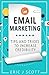 Email Marketing:Tips And Tricks To Increase Credibility (Marketing Domination Book 3)