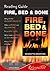 Reading Guide: Fire, Bed & Bone