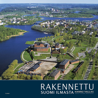 Rakennettu Suomi ilmasta (Hardcover)