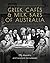 Greek cafes and milk bars o...