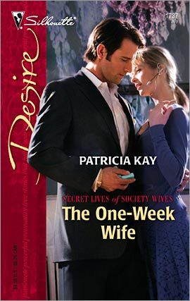 The One-Week Wife (Secret Lives of Society Wives, #3)
