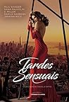Tardes sensuais by Mila Wander