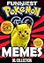 Pokemon Go Memes: Largest C...