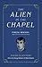 The Alien in the Chapel: Ferenc Békássy: Rupert Brooke's Unknown Rival