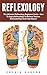 Reflexology: The Ultimate R...