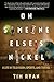 On Someone Else's Nickel: A Life in Television, Sports, and Travel