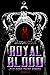 Royal Blood (The Gene Thief...