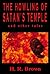 THE HOWLING OF SATAN'S TEMPLE: and other tales