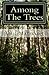 Among The Trees
