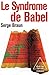 Le Syndrome de Babel (OJ.LITTERATURE) (French Edition)