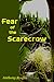 Fear of the Scarecrow
