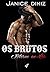 Os Brutos: Retorno ao Lar (Episódio 4) (Portuguese Edition)