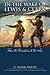 In the Wake of Lewis and Clark: From the Mountains to the Sea