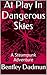 At Play In Dangerous Skies: A Doyle and Higgins Historical, Steampunk/Clockwork Mystery Thriller