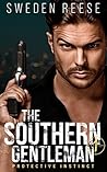 The Southern Gentleman: Protective Instinct (Dominant Heroes Collection #1) The Southern Gentleman: Protective Instinct (Dominant Heroes Collection #1)