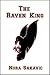 The Raven King by Nora Sakavic The Raven King by Nora Sakavic