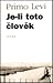 Je-li toto člověk by Primo Levi