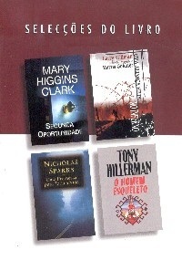 Selecções do Livro: Segunda Oportunidade / Uma Aliança Feita No Inferno / Uma Promessa Para Toda A Vida / O Homem Esqueleto (Hardcover)