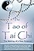 The Tao of Tai Chi: The Mak...
