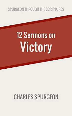 Twelve Sermons on Victory