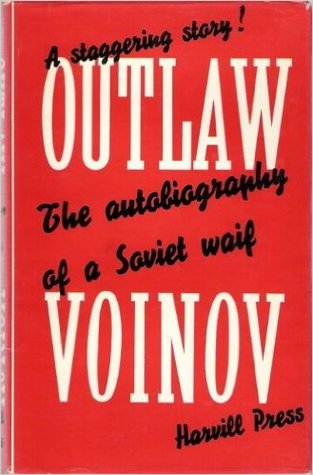 Outlaw: The Autobiography of a Soviet Waif (Hardcover)