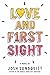 Love and First Sight by Josh Sundquist