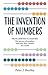 The Invention of Numbers by Peter J. Bentley