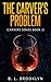 The Carver's Problem